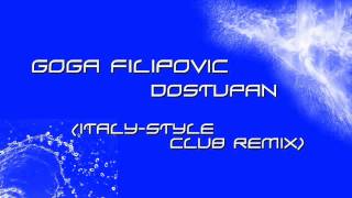 Goga Filipovic  Dostupan MrItaly  Style Club Remix 2012 [upl. by Mala]