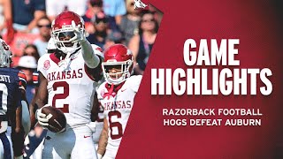 Highlights Hogs Defeat Auburn  RAZORBACK FOOTBALL [upl. by Josselyn]