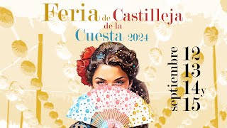 Feria de Castilleja de la Cuesta 2024 [upl. by Adnorrahs]