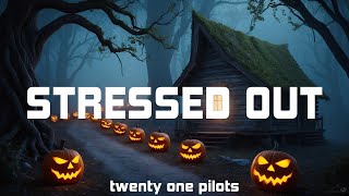 twenty one pilots  Stressed Out Lyrics [upl. by Calandria]