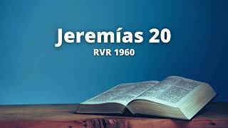 Jeremías 20  Reina Valera 1960 Biblia en audio [upl. by Eatnom]