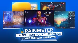 Rainmeter  La solution ultime pour personnaliser votre bureau Windows [upl. by Inesita]