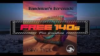 Low Tyde  Sandman Serenade [upl. by Aela]