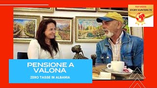 Pensione in Albania a zero tasse Come si vive a Valona l’esperienza di un pensionato italiano [upl. by Pike]