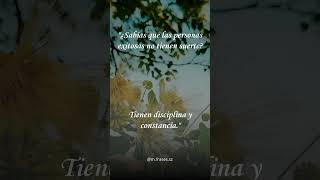 DISCIPLINA Y CONSTANCIA💪💪 inspiración motivation frasesmotivadoras frases vida buenavibra [upl. by Emaj]