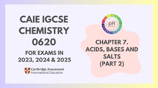 7 Acids Bases and Salts Part 2 23 Cambridge IGCSE Chemistry 0620 for 2023 2024 amp 2025 [upl. by Niveek]