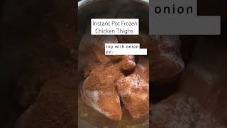 Make the Best Instant Pot Frozen Chicken Thighs instantpot instantpotrecipes pressurecooking [upl. by Rey]