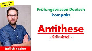 Antithese  Sprachliche Mittel im Deutschunterricht [upl. by Sochor589]