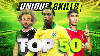 Top 50 Unique amp Original Football Skills [upl. by Martel]