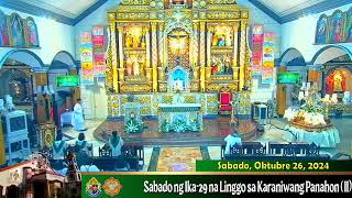 Sabado Oktubre 26 2024 630AM ONLINE MASS [upl. by Meikah538]