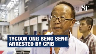 Property tycoon Ong Beng Seng arrested by CPIB [upl. by Giesser482]