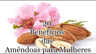 20 benefícios das amêndoas para mulheres [upl. by Dougal742]