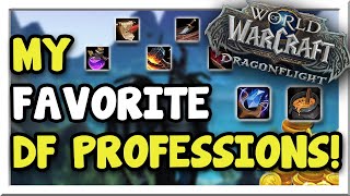 My Favorite Dragonflight Professions Ranked Worst to Best  Dragonflight  WoW Gold Making Guide [upl. by Tubb]