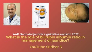 Role of bilirubin albumin ratio in management of jaundice Neonatal jaundiceaap neonataljaundice [upl. by Eve331]