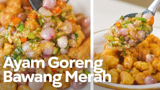 RESEP TANGGAL TUA  AYAM GORENG BAWANG MERAH [upl. by Nollat847]