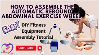 How to assemble the Automatic Rebound Abdominal Exercise Wheel  DIY Fitness Equipment Assembly [upl. by Nahtannhoj965]