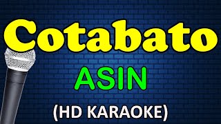 COTABATO  Asin HD Karaoke [upl. by Acinoed]