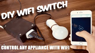 Turn ON OFF Anything With WIFI Smart Switch using ESP8266  ESP8266 Home Automation  Sonoff [upl. by Sauer]