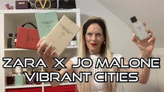 ZARA X JO MALONE PARFUMS Vibrant CITIES COLLECTION💜Was halte ich von den Düften ☺️ [upl. by Helsie529]