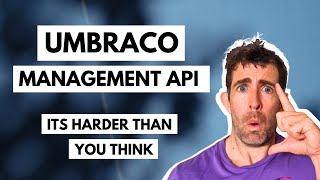 Umbraco Management API Tutorial [upl. by Lewin]