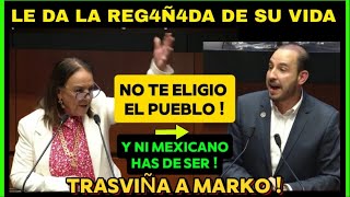 Trasviña le Estira las OREJ4S a Marko Nadie Voto por Ustedes Pluris y ni Mexicanos han de Ser [upl. by Lika]