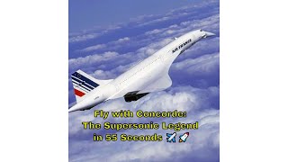 The Supersonic Marvel Exploring the Iconic Concorde ✈️  A Quick Tour in 55 Seconds [upl. by Westberg995]