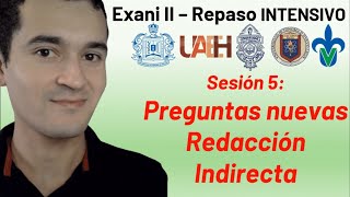 Sesión 5 Preguntas nuevas en Redacción Indirecta  Exani II  Repaso intensivo [upl. by Davon706]