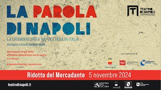 La parola di Napoli La Drammaturgia napoletana in Italia [upl. by Rrats308]