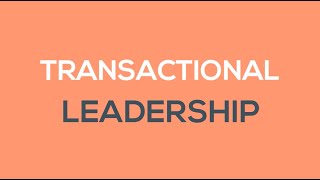 What is Transactional Leadership [upl. by Viddah]