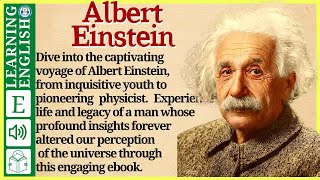 Learn English through Story ⭐ Level 3 – Albert Einstein – Graded Reader  WooEnglish [upl. by Flosi456]