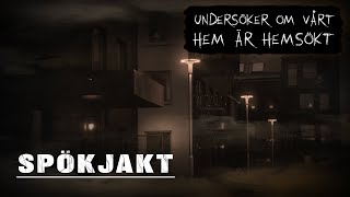 Spökjakt  Undersöker om vårt hem är hemsökt [upl. by Ydnahs]