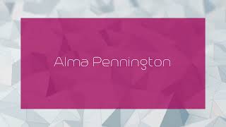 Alma Pennington  appearance [upl. by Rostand]