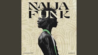 Naija Funk [upl. by Callida]