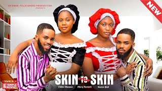 SKIN TO SKIN  MERCY KENNETH IFEDI SHARONCHIBIE OLUSAMA  2024 EXCLUSIVE NOLLYWOOD MOVIE [upl. by Gurias]