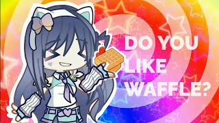 DO YOU LIKE WAFFLE🧇 [upl. by Cate]