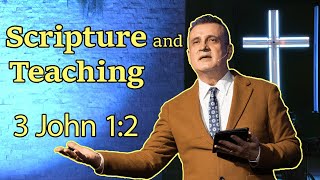 Scripture and Teaching 3 John 12 [upl. by Anaerol]