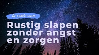 Rustig slapen zonder angst en zorgen  Diepe slaapmeditatie om ontspannen in slaap te vallen [upl. by Tjader]