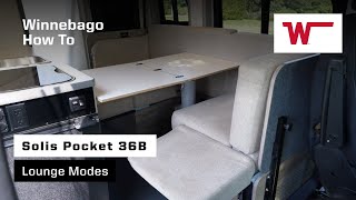 Winnebago Solis Pocket 36B How To Lounge Modes [upl. by Malvie743]