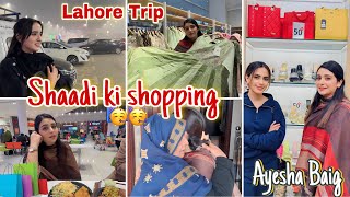 Grand Shaadi ki shopping ke lia Lahore gaye🥳Shahveer Jafrey ki wife se millay 😁Lahore trip [upl. by Betsy]