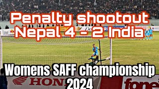 Nepal vs India penalty shootout42  Womens SAFF championship 2024 football [upl. by Jania]