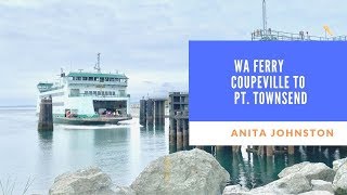 Washington St ferry Coupeville to Port Townsend Washington Things To Do [upl. by Dnomasor637]