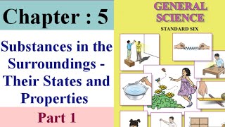 substances in the surroundings their states and properties class 6 part 1 [upl. by Roddie]