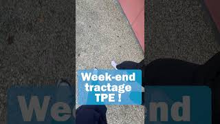 Weekend tractage TPE [upl. by Ettore503]