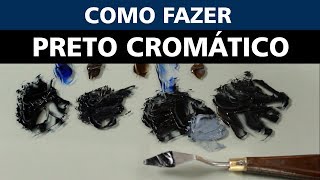 Como fazer um PRETO CROMÁTICO  Tinta a óleo [upl. by Ailuy]