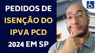 O QUE FAZER PARA PEDIR A ISENÇÃO DO IPVA PCD SP EM 2024 [upl. by Sucirdor]