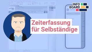 Zeiterfassung für Selbständige │ infoBoard [upl. by Clovah203]