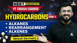 Hydrocarbons Chemistry Class 11  Part 1  YT Crash Course  NEET 2024  Nitesh Devnani [upl. by Fuchs]