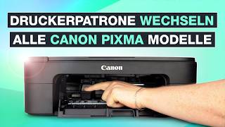 Canon PIXMA Druckerpatronen wechseln und austauschen 🖨️ Alle Modelle  Testventure [upl. by Toback332]