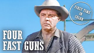 Four Fast Guns  Colorized  Western Movie [upl. by Niwdog]