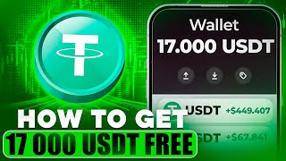 How to Get 17000 USDT for FREE 🤑🚀 100 Real Guide 💸💰 [upl. by Roydd]